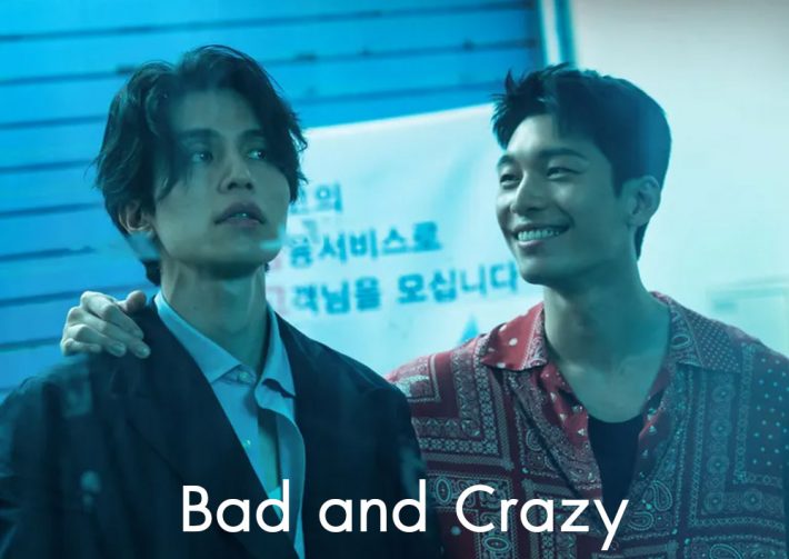 Bad And Crazy ซีรีย์เกาหลี